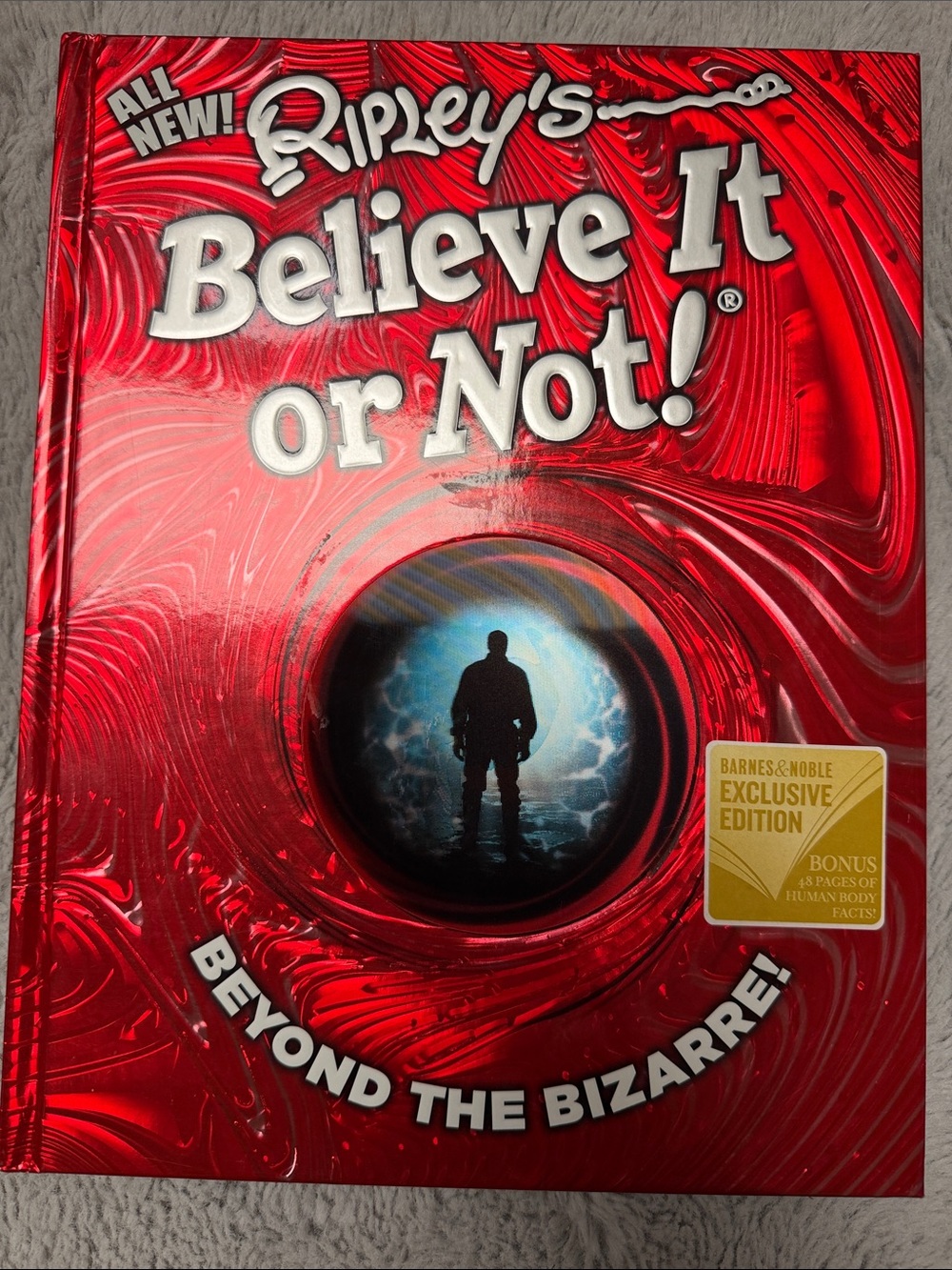 Ripley’s Believe It or Not! Beyond the Bizarre! — Red Hardcover Edition